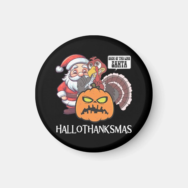 Happy Hallothanksmas Magnet (Front)