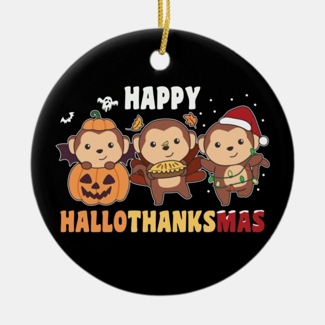 Happy Hallothanksmas Monkey Christmas Monkeys Cera Ceramic Ornament (Front)