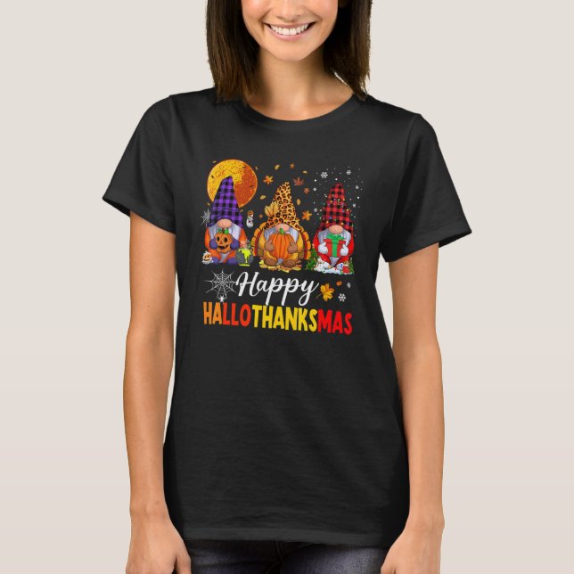 Happy Hallothanksmas My Gnomies Cute Gnomes family T-Shirt (Front)