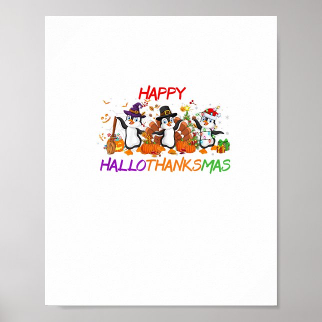 Happy Hallothanksmas Penguin Halloween Thanksgivin Poster (Front)