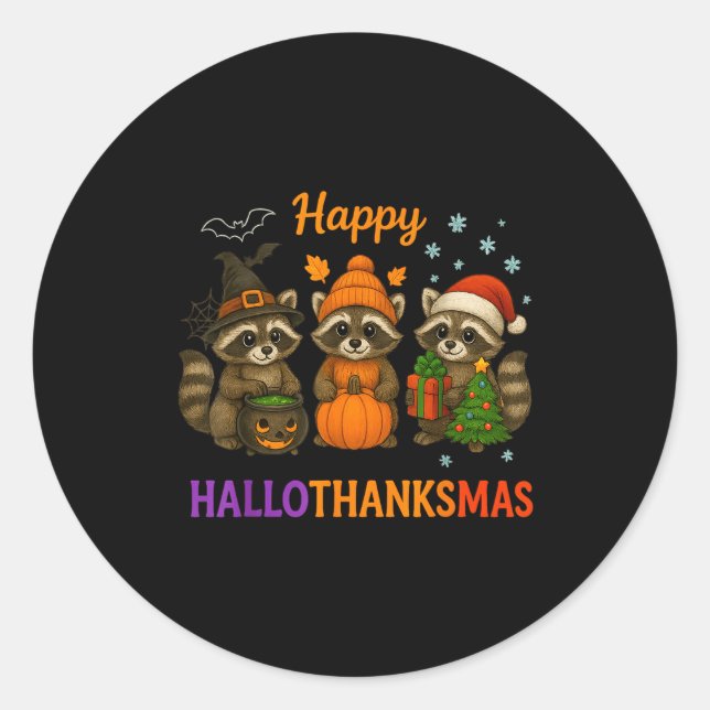 Happy Hallothanksmas Racoon Halloween Christmas  Classic Round Sticker (Front)