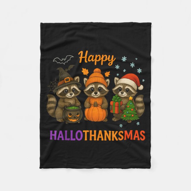 Happy Hallothanksmas Racoon Halloween Christmas  Fleece Blanket (Front)