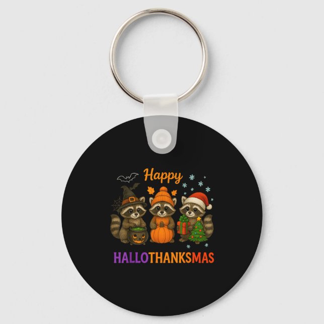 Happy Hallothanksmas Racoon Halloween Christmas  Key Ring (Front)