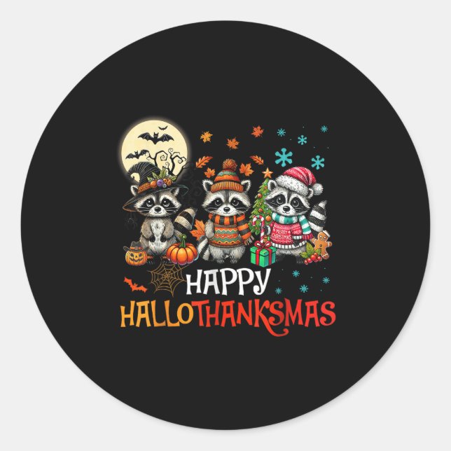 Happy Hallothanksmas Racoon Lover Halloween Merry Classic Round Sticker (Front)