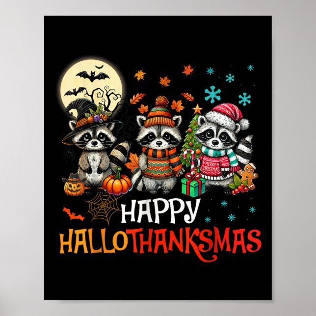 Happy Hallothanksmas Racoon Lover Halloween Merry Poster (Front)