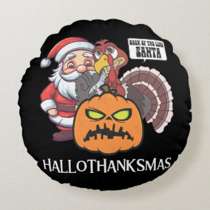 Happy Hallothanksmas Round Cushion