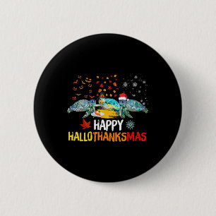 Happy Hallothanksmas Santa Turtle Halloween Thanks 6 Cm Round Badge