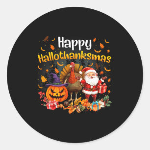 Happy Hallothanksmas Shirt Funny Halloween Thanksg Classic Round Sticker
