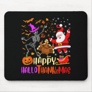 Happy Hallothanksmas Skeleton Pumpkin Turkey Santa Mouse Pad