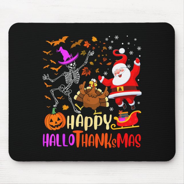 Happy Hallothanksmas Skeleton Pumpkin Turkey Santa Mouse Pad (Front)