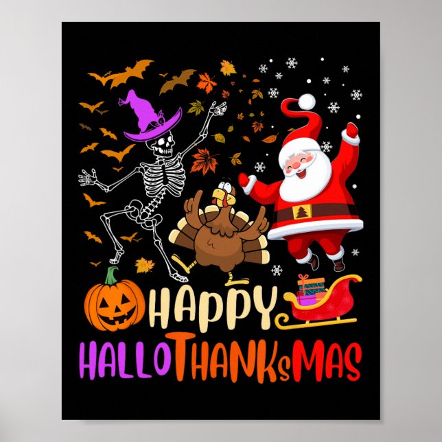 Happy Hallothanksmas Skeleton Pumpkin Turkey Santa Poster (Front)