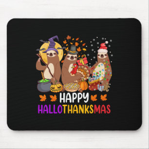 Happy Hallothanksmas Sloth Halloween Christmas Fal Mouse Pad
