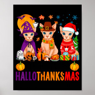 Happy Hallothanksmas Sphynx Cats Halloween Thanksg Poster
