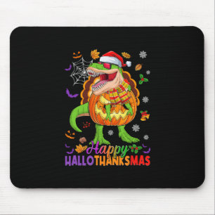 Happy Hallothanksmas T Rex Halloween Thanksgiving  Mouse Pad