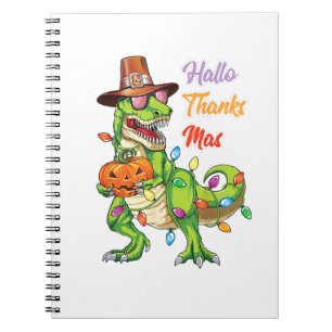 Happy Hallothanksmas T Rex Halloween Thanksgiving Notebook