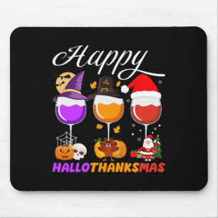 Happy Hallothanksmas Wine Glass Halloween Thanksgi Mouse Pad