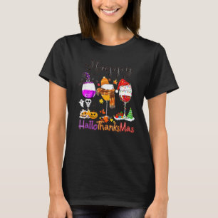 Happy Hallothanksmas Wine Glass Thankgiving Pumpki T-Shirt