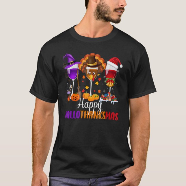 Happy Hallothanksmas Wine Glasses Drinking Hallowe T-Shirt (Front)