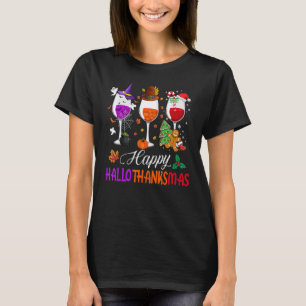 Happy Hallothanksmas Wine Glasses Halloween Thanks T-Shirt