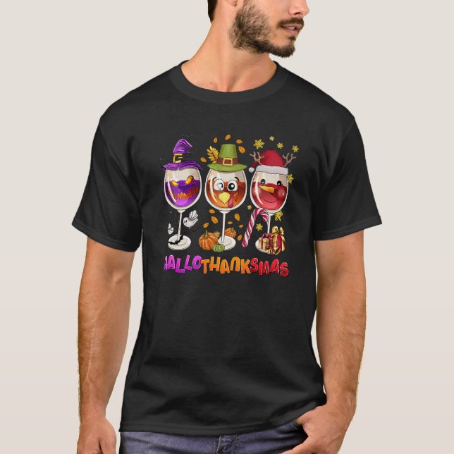 Happy Hallothanksmas Wine Halloween Thanksgiving C T-Shirt (Front)