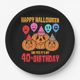 Happy Halloween 40th Birthday Paper Plate
