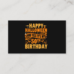 happy halloween and yes it's my 50th birthday Gift Enclosure Card