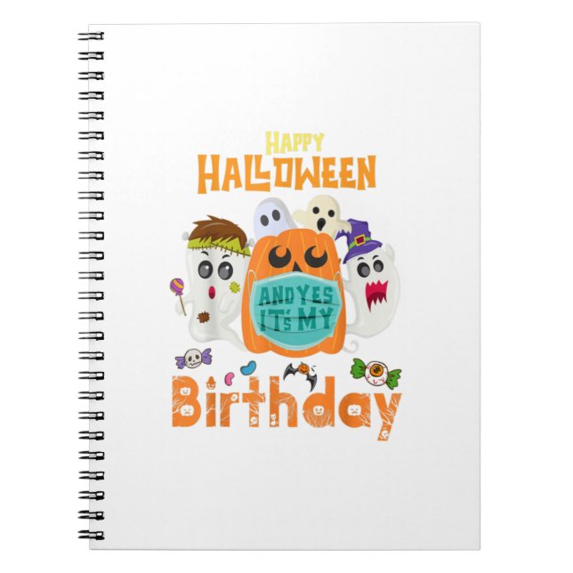 Happy Halloween Birthday  Born On October Hallowee Notebook (Front)