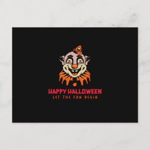 Happy Halloween Clown Let the Fun Begin Postcard