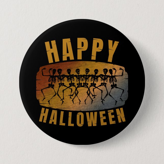 HAPPY HALLOWEEN DANCING SKELETON 7.5 CM ROUND BADGE (Front)