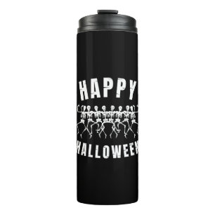 HAPPY HALLOWEEN DANCING SKELETONS THERMAL TUMBLER