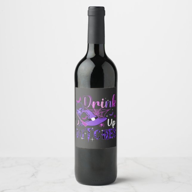 Happy Halloween- Drink up Witches Wine Label (Front)