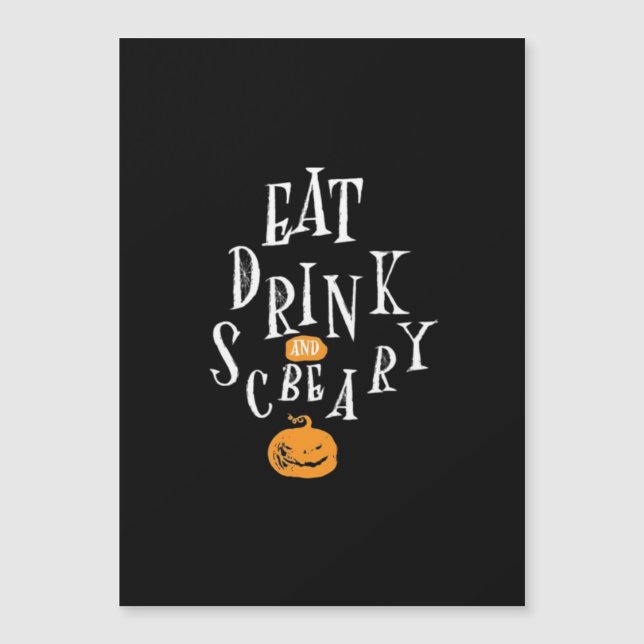 Happy Halloween Eat Drink And Be Scary (Front)