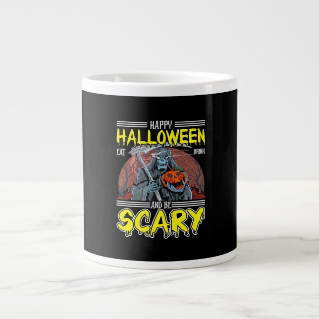 Happy Halloween Eat Drink And Be Scary Cool  Large Coffee Mug (Front)