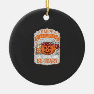 Happy Halloween Eat Drink Be Scary Pumpkin Cauldro Ceramic Ornament