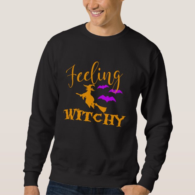 Happy Halloween Feeling Witchy Sweatshirt (Front)