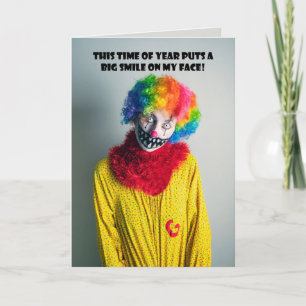 Happy Halloween For Anyone Creepy Clown Big Smile  Holiday Card