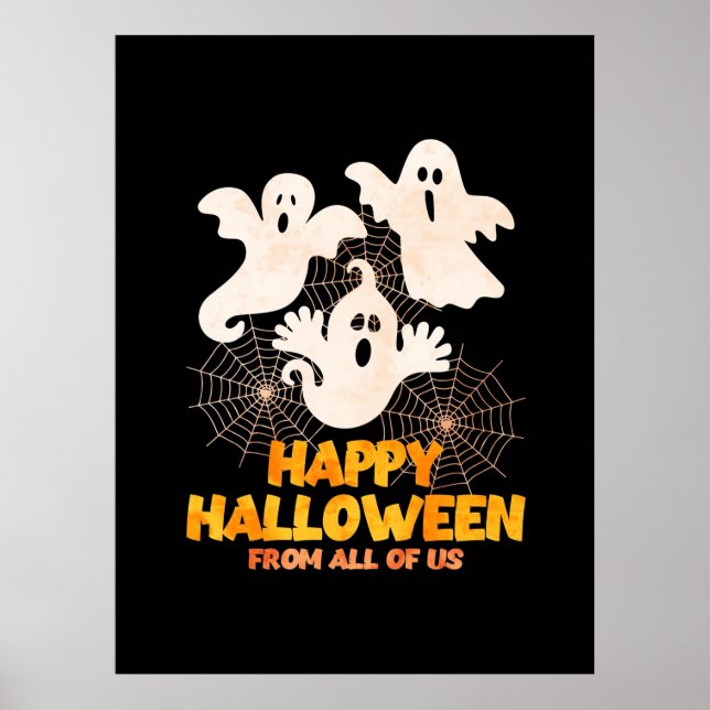 Happy Halloween From All Of Us Poster (Front)