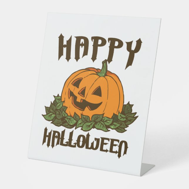 Happy Halloween Funny Halloween Costume Pedestal Sign (Front)