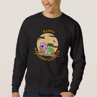 Happy Halloween! Happy Marshmalloween! Sweatshirt