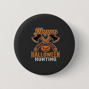 Happy Halloween Hunting Crossed Axes Pumpkin 6 Cm Round Badge