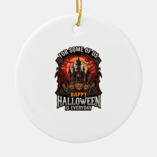Happy Halloween Is Everyday Haunted Castle Pumpkin Ceramic Ornament