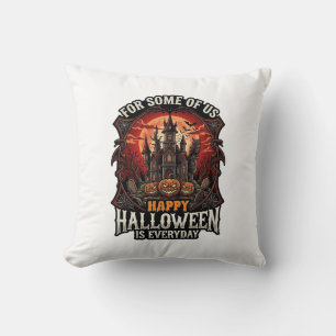 Happy Halloween Is Everyday Haunted Castle Pumpkin Cushion