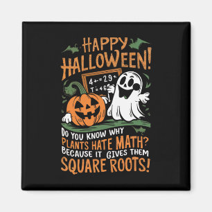 Happy Halloween - Math Teacher Scientist Funny Des Magnet