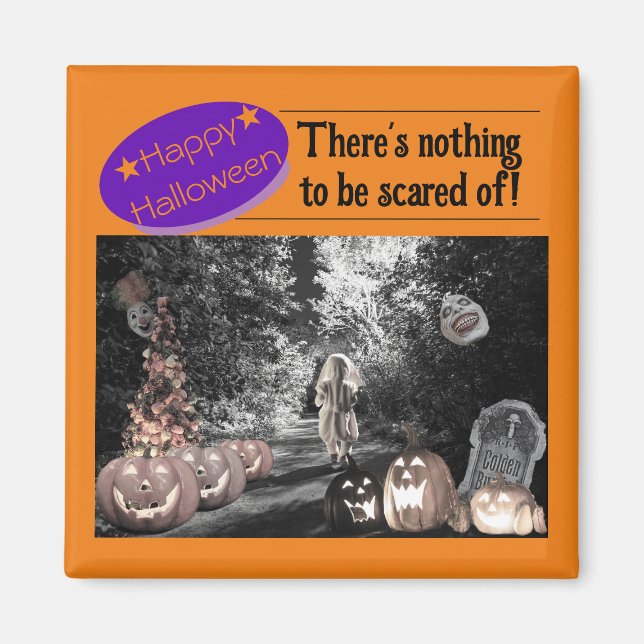 Happy halloween[Nothing scary! ] Magnet (Front)