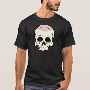 Happy Halloween Skull Skeleton  T-Shirt