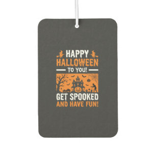 Happy Halloween Spooky Haunted House Quote Car Air Freshener