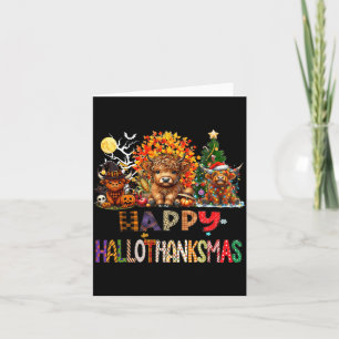 Happy Halloween Thanksgiving Christmas Highland Card