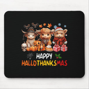 Happy Halloween Thanksgiving Christmas Highland Co Mouse Pad