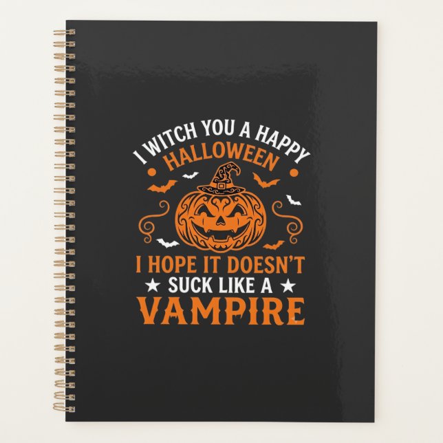 Happy Halloween Vampire Pumpkin Witch Hat Bats Planner (Front)