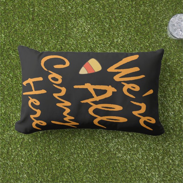 Happy Halloween we're all corny here funny  Lumbar Cushion (Grass)
